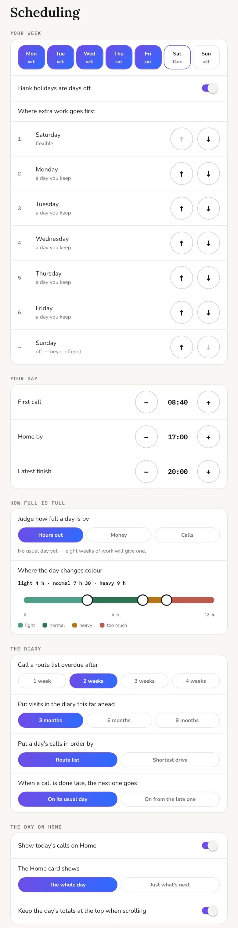 Scheduling settings: Monday to Friday set, Saturday flexible, Sunday off; which day extra work goes to first; first call 08:40, home by 17:00, latest finish 20:00; and where a day changes colour from light to too much